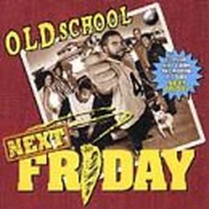 Old School Next Friday (OST)
