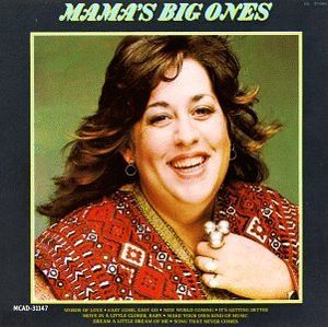 Mama's Big Ones: The Best of Mama Cass