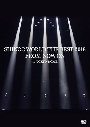 SHINee World The Best 2018 -From Now On- In Tokyo Dome