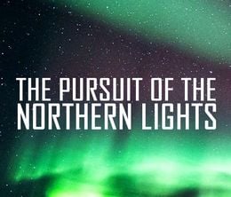 image-https://media.senscritique.com/media/000017860964/0/the_pursuit_of_the_northern_lights.jpg