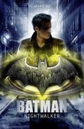 Couverture Batman Nightwalker Couverture Batman Nightwalker