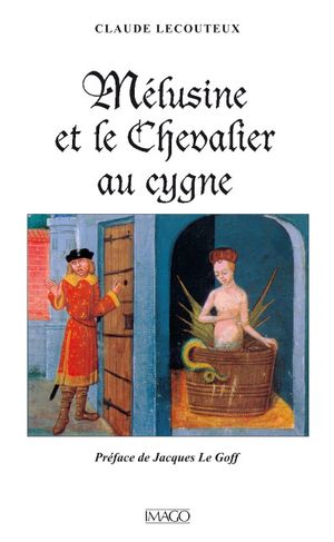 Mélusine et Le Chevalier au Cygne