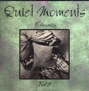 Quiet Moments Classics, Volume 2