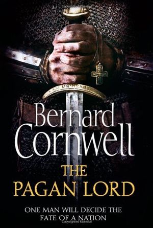 The Pagan Lord - The Saxon Stories #7