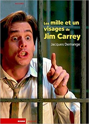 Les mille et un visages de Jim Carrey