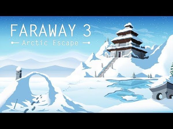 Faraway 3: Arctic Escape