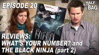 What's Your Number? and The Black Ninja Part 2