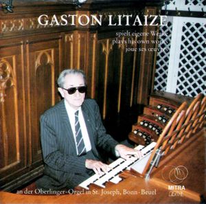 Gaston Litaize spielt eigene Werke