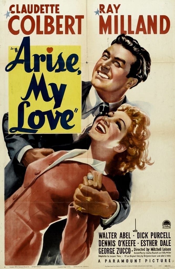 Arise, My Love - Film (1940) - SensCritique