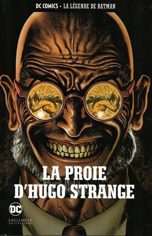 La Proie d'Hugo Strange - La Légende de Batman, tome 21