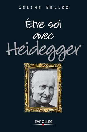 Être soi avec Heidegger