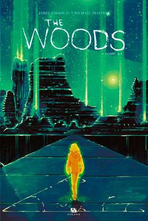 The Woods, Tome 4