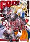 Goblin Slayer, tome 1