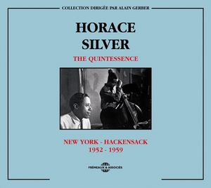 The Quintessence (New York ‐ Hackensack 1952‐1959)