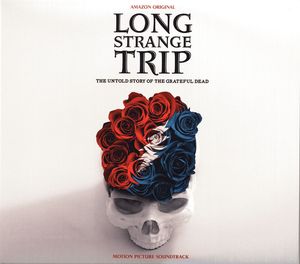 Long Strange Trip: The Untold Story of the Grateful Dead (Motion Picture Soundtrack) (OST)