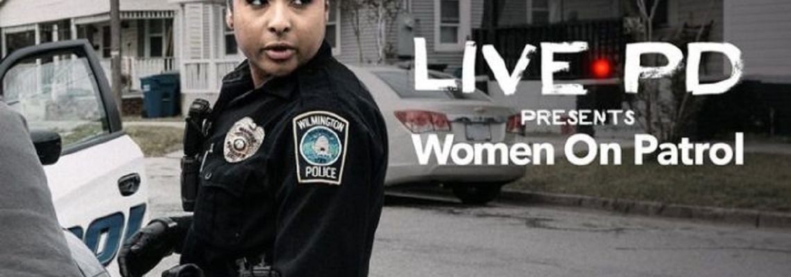 Cover Live PD Presents: Women on Patrol