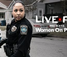 image-https://media.senscritique.com/media/000017868296/0/live_pd_presents_women_on_patrol.jpg