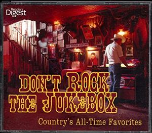 Don’t Rock The Jukebox: Country’s All-Time Favorites