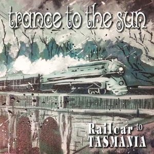 Railcar to Tasmania (Single)