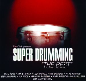 Pete York Presents Super Drumming “The Best”