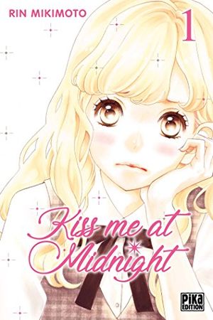 Kiss me at Midnight, tome 1