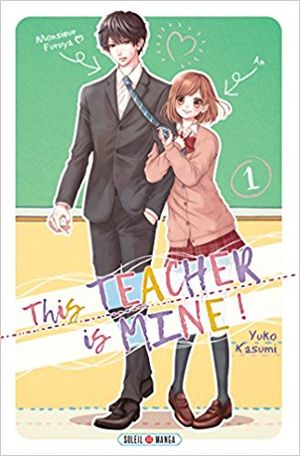 This Teacher is Mine, tome 1