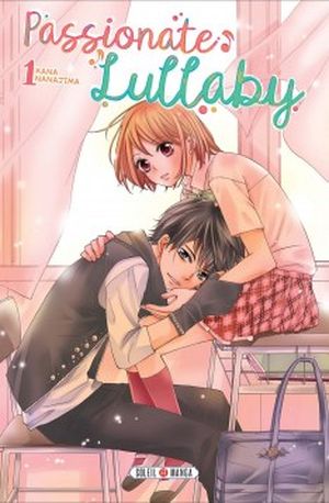 Passionate Lullaby, tome 01