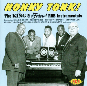 Honky Tonk! The Best Of King & Federal R&B Instrumentals