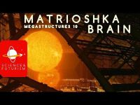 Megastructures 10: Matrioshka Brains