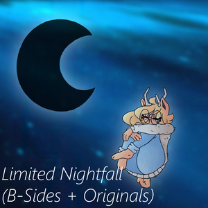 Limited Nightfall (B-Sides + Originals)