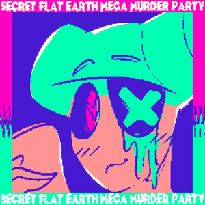 Secret Flat Earth Mega Murder Party