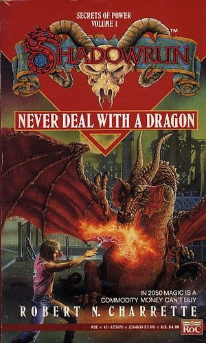 Méfie-toi des dragons... - Shadowrun, tome 1