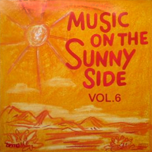 Music on the Sunny Side Vol. 6