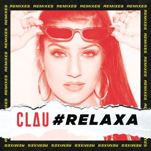#Relaxa (Remixes)