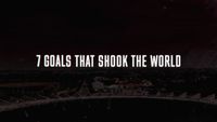 Seven Goals That Shocked World