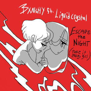 Escape The Night (Take It Easy Girl) (Single)
