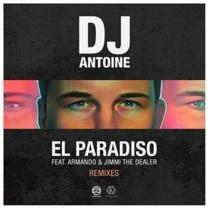 El Paradiso (DJ Antoine vs Mad Mark 2k18 extended mix)