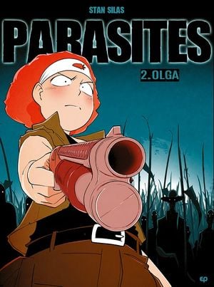 Olga - Parasites, tome 2