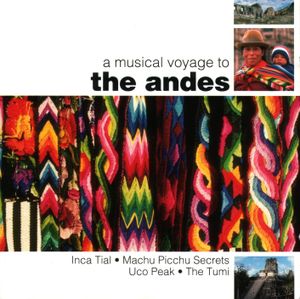 A Musical Voyage to the Andes