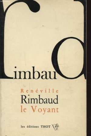 Rimbaud le Voyant
