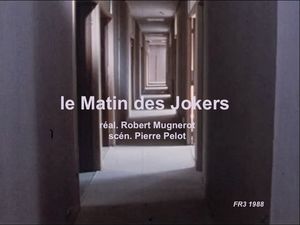 Le Matin des Jokers