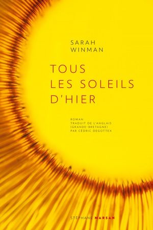 Tous les soleils d'hier