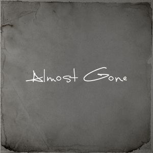 Almost Gone (Single)