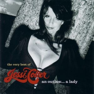The Very Best of Jessi Colter an Outlaw...a Lady