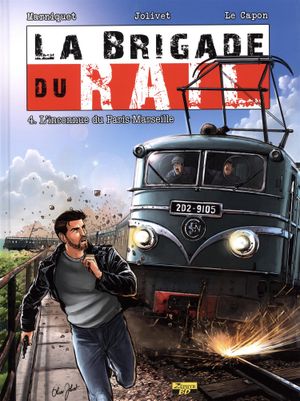 L'Inconnue du Paris-Marseille - La Brigade du rail, tome 4