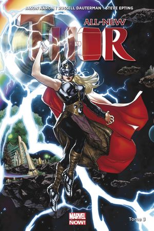 La Guerre Asgard / Shi'ars - All-New Thor, tome 3