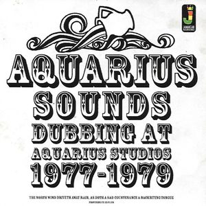 Aquarius Sounds (Dubbing at Aquarius Studios 1977-1979)
