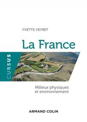 La France - Milieux physiques et environnement