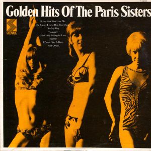 Golden Hits Of The Paris Sisters