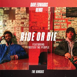 Ride or Die (Dave Edwards remix)